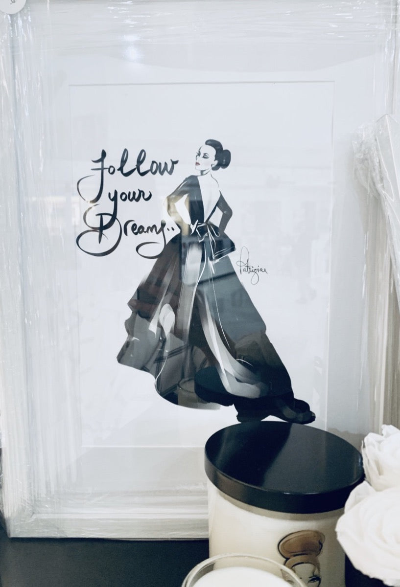 Art Print - Follow your dreams