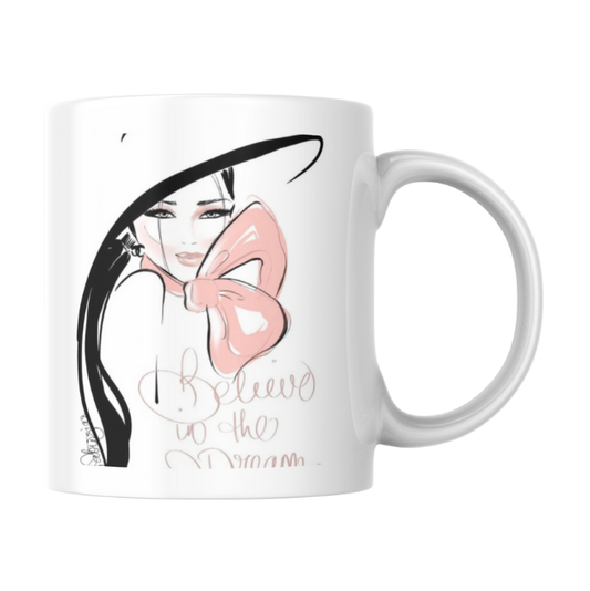 Ceramic Mug - Believe in the Dream